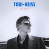 TOBI REISS: Play!