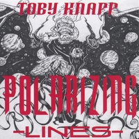 TOBY KNAPP: Polarizing Lines