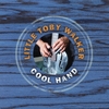 LITTLE TOBY WALKER: Cool Hand