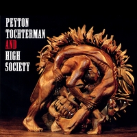 Peyton Tochterman And High Society : Peyton Tochterman And High Society