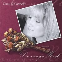 TRACY O'CONNELL: Durango Red
