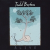 Todd Boston: Alive