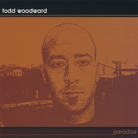 Todd Woodward : Paradise