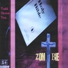 TODD ZOMBIE: Todd Damn You