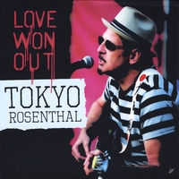 Tokyo Rosenthal : Love Won Out