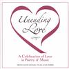 MICHAEL TOLAN/LEE NORRIS: Unending Love, A Celebration Of Love In Poetry And Music