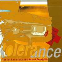 TOLERANCE: Faster Crashes Harder