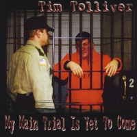 Tim Tolliver : My Main Trial Is Yet To Come