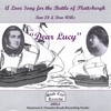 TOM 24 & DAN WILLS: "Dear Lucy" (A Love Song for the Battle of Plattsburgh)