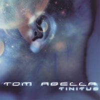 Tom Abella : TINITUS