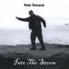 PETE TOMACK: Into the Storm