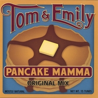 Tom and Emily : Pancake Mamma