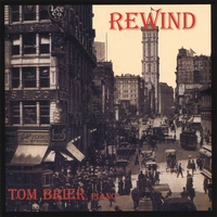 Tom Brier : Rewind