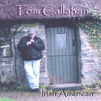 Tom Callahan : Irish American