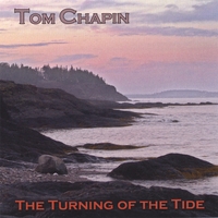 Tom Chapin : The Turning Of The Tide