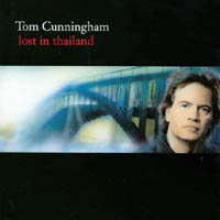 Tom Cunningham : lost in thailand