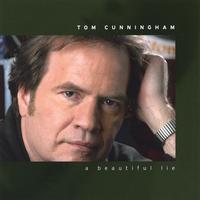 Tom Cunningham : A Beautiful Lie