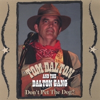 Tom Dalton and the Dalton Gang : Don't Pet the Dog