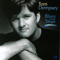 Tom Dempsey : Blues In The Slope