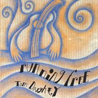 Tom Doughty : Running Free
