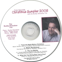 Tom Grounds with the Buddy Shanahan Trio : Christmas Sampler 2005