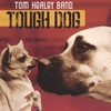 TOM HEALEY BAND: Tough Dog