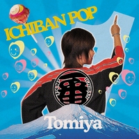 Tomiya : Ichiban Pop