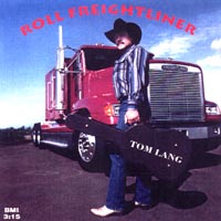 Tom Lang : Roll Freightliner