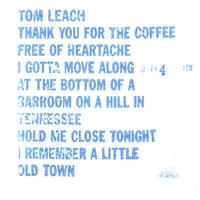 TOM LEACH: 7 Song Tape/Thank You For The Coffee
