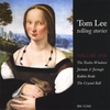 TOM LEE: Telling Stories: Volume One
