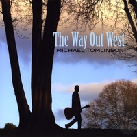 MICHAEL TOMLINSON: The Way Out West
