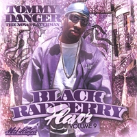 Tommy Danger - The Now & Laterman : Volume 9 Black Radberry