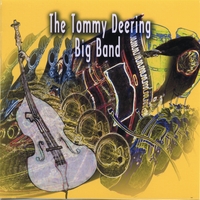 Tommy Deering : The Tommy Deering Big Band