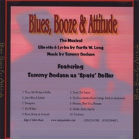 Tommy Dodson : Blues, Booze, & Attitude