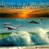 TOMMY G.AND HIGHSEAS: The Sea of Life