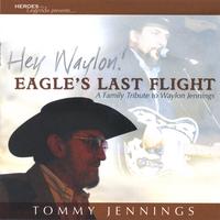 Tommy Jennings : Hey Waylon