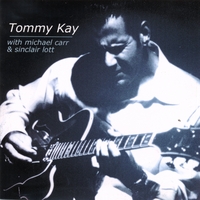 Tommy Kay : Tommy Kay