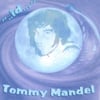 TOMMY MANDEL: ..id...