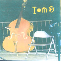 Tom P. : Tom P.
