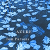 TOM PARSONS: Azure