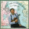TOM ROBISON: Rovin' the World's Edge