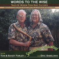 TOM & SANDY FARLEY: Words to the Wise: Tales of Wisdom from Many Cultures