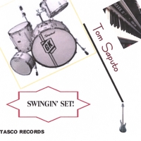 Tom Saputo : Swingin' Set!