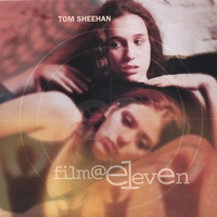 Tom Sheehan : Film at Eleven