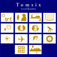 Tomsix : soundbones