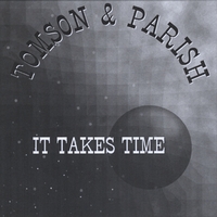 Tomson & Parish : It Takes Time