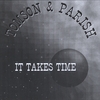 TOMSON & PARISH: It Takes Time