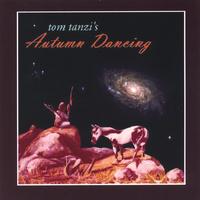 Tom Tanzi : Autumn Dancing