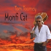 TOM TOOMEY: Monfi Cat