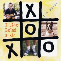 TOM WEBER: I Like Being a Kid